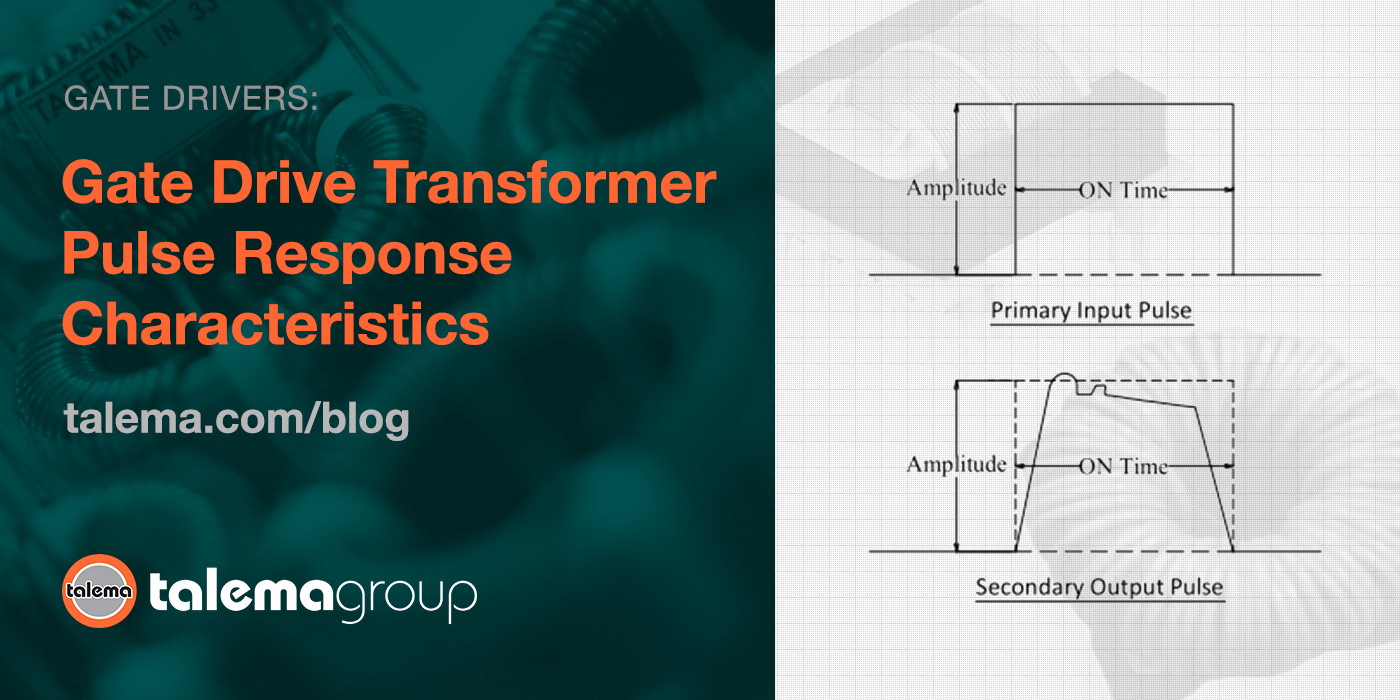 Gate Drive Transformer Pulse Response Characteristics